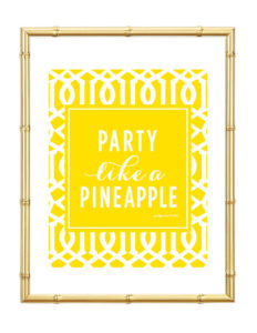 Party Like a Pineapple yellow design and picture framed